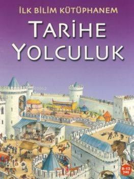 Tarihe Yolculuk; İlk Bilim Kütüphanem | benlikitap.com