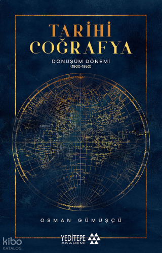Tarihi Coğrafya Dönüşüm Dönemi (1900-1950) | benlikitap.com