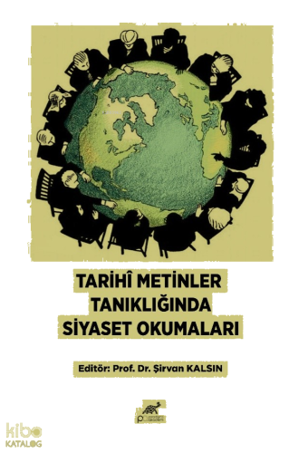 Tarihi Metinler Tanıklığında Siyaset Okumaları | benlikitap.com