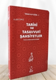 Tarihi ve Tasavvufi Şahsiyetler | benlikitap.com