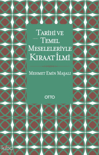 Tarihi ve Temel Meseleleriyle Kıraat İlmi | benlikitap.com