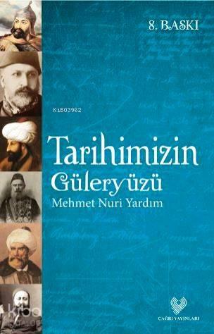 Tarihimizin Güleryüzü