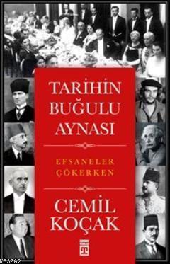 Tarihin Buğulu Aynası | benlikitap.com