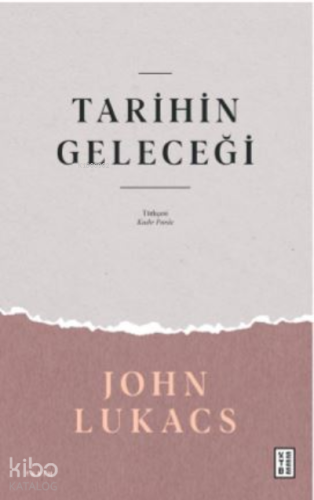 Tarihin Geleceği