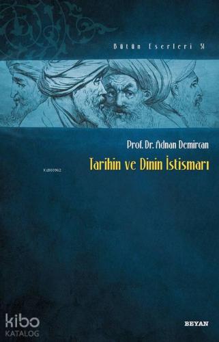 Tarihin ve Dinin İstismarı | benlikitap.com