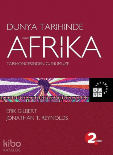 Tarihöncesinden Günümüze Dünya Tarihinde Afrika