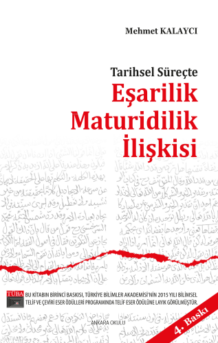Tarihsel Süreçte Eşarilik Maturidilik İlişkisi