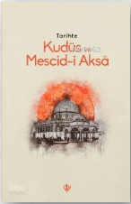 Tarihte Kudüs Ve Mescid-i Aksâ | benlikitap.com