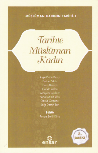 Tarihte Müslüman Kadın ;Müslüman Kadının Tarihi-1