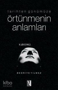 Tarihten Günümüze Örtünmenin Anlamları