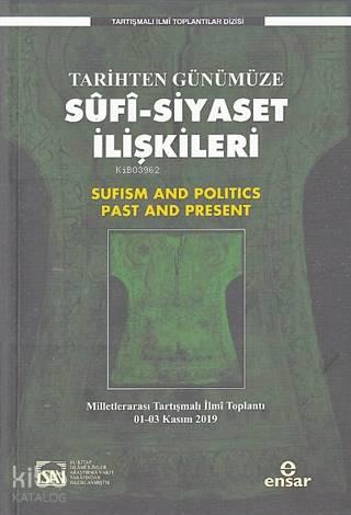 Tarihten Günümüze Sufi-Siyaset İlişkileri