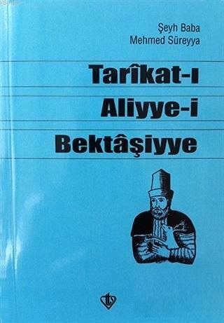 Tarikat-ı Aliyye-i Bektaşiyye | benlikitap.com