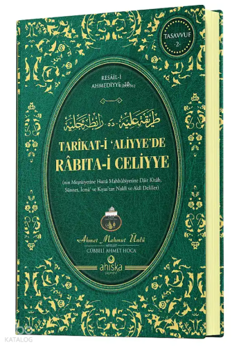 Tarikat-i 'Aliyye'de Rabıta-i Celiyye (Ciltli) | benlikitap.com