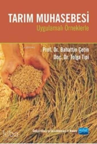 Tarım Muhasebesi; Uygulamalı Örneklerle