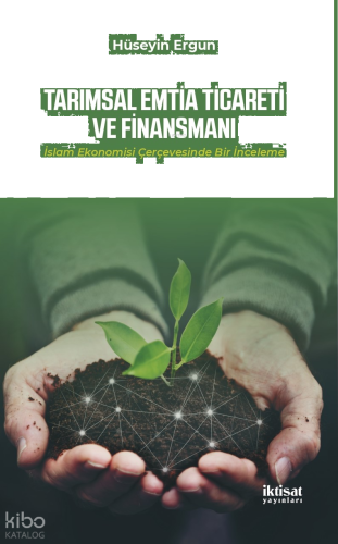 Tarımsal Emtia Ticareti ve Finansmanı