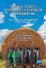 Tarımsal Kökenli Yenilenebilir Enerjiler - Biyoyakıtlar