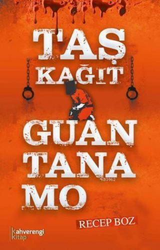 Taş Kağıt Guantanamo | benlikitap.com