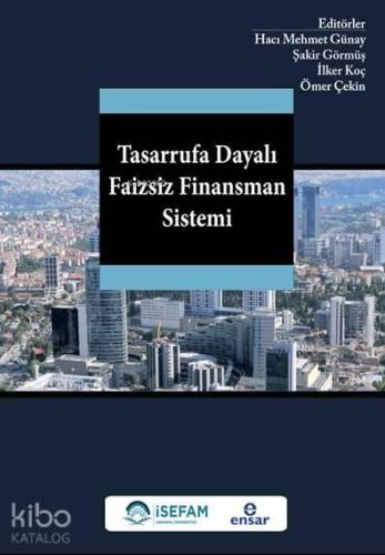 Tasarrufa Dayalı Faizsiz Finansman Sistemi