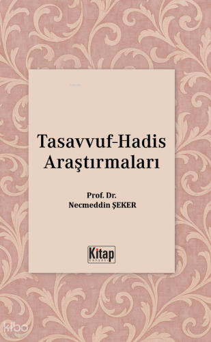Tasavvuf-Hadis Araştırmaları | benlikitap.com