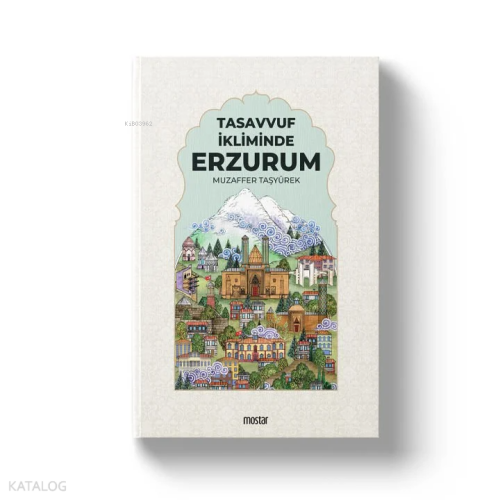 Tasavvuf İkliminde Erzurum