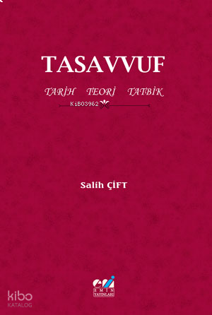 Tasavvuf  -  Tarih-Teori-Tatbik
