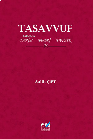 Tasavvuf - Tarih-Teori-Tatbik | benlikitap.com