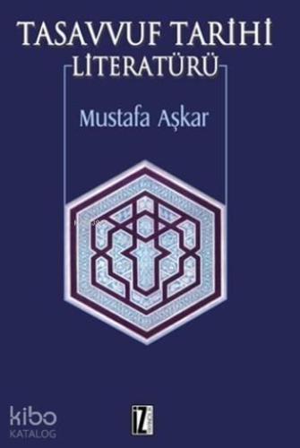 Tasavvuf Tarihi Literatürü | benlikitap.com