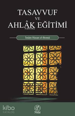 Tasavvuf ve Ahlak Eğitimi | benlikitap.com