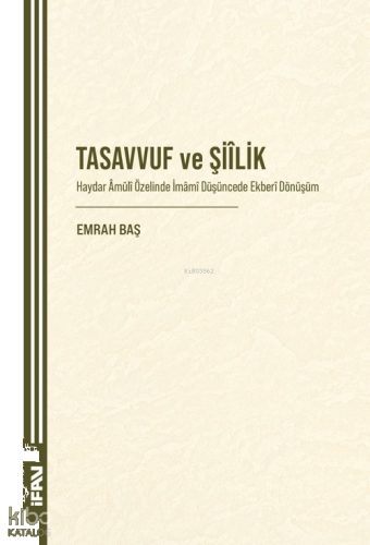 Tasavvuf ve Şiîlik | benlikitap.com
