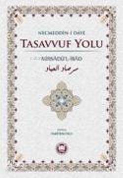 Tasavvuf Yolu; Mirsadül-İbad