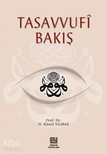Tasavvufi Bakış