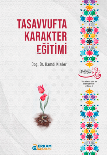 Tasavvufta Karakter Eğitimi | benlikitap.com