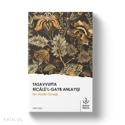 Tasavvufta Ricalü'l-Gayb Anlayışı