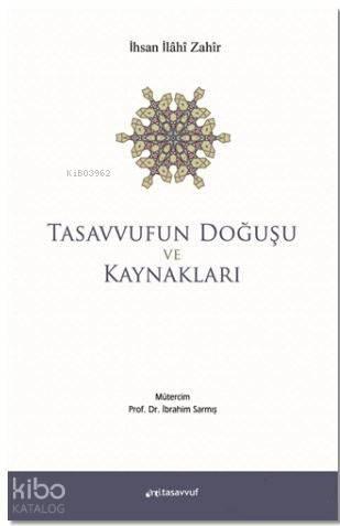 Tasavvufun Doğuşu ve Kaynakları | benlikitap.com