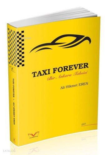 Taxi Forever - Bir Ankara Taksisi