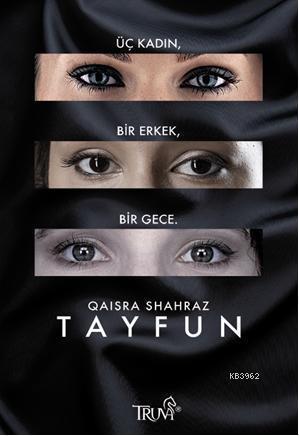 Tayfun; Üç kadın, bir erkek, bir gece