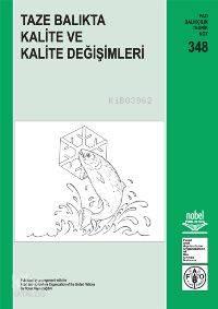 Taze Balıkta Kalite ve Kalite Değişimleri | benlikitap.com