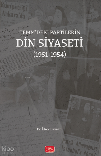 TBMM’deki Partilerin Din Siyaseti (1951-1954) | benlikitap.com