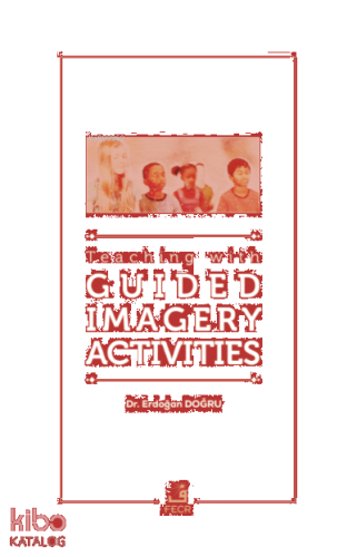 Teaching with Guided Imagery Activities