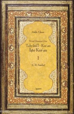 Tebyinü'l Kur'an İşte Kur'an 1; Nüzul Sırasına Göre (1.-31.Sureler)