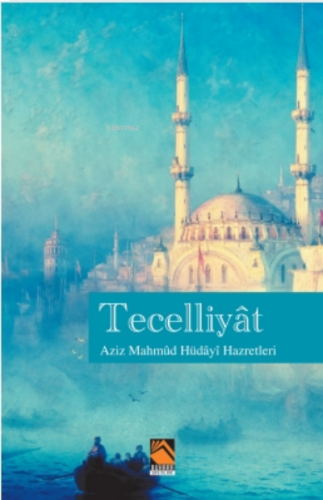 Tecelliyat | benlikitap.com