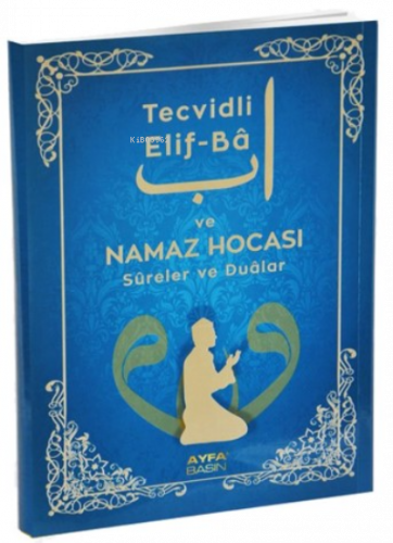 Tecvidli Eli-Ba ve Namaz Hocası Sureler ve Dualar Orta Boy (Kod:Ayfa 2