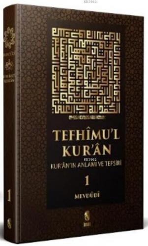 Tefhimu'l-Kur'an Kur'an'ın Anlamı ve Tefsiri (7 Cilt Takım)