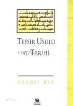 Tefsir Usûlü ve Tarihi