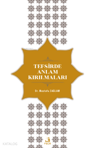 Tefsirde Anlam Kırılmaları