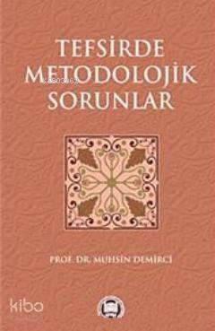 Tefsirde Metodolojik Sorunlar