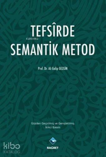 Tefsîrde Semantik Metod | benlikitap.com