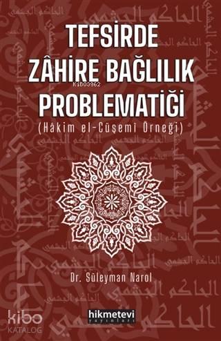 Tefsirde Zahire Bağlılık Problematiği; (Hakim El-Cüşemi Örneği)