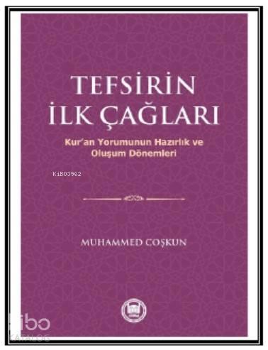 Tefsirin İlk Çağları