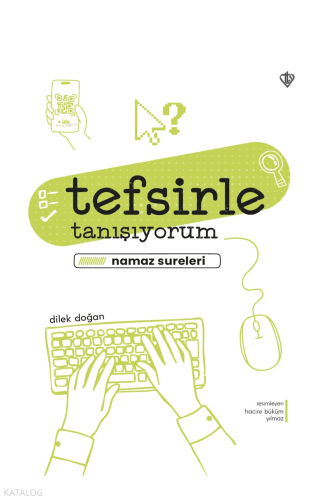 Tefsirle Tanışıyorum Namaz Sureleri | benlikitap.com